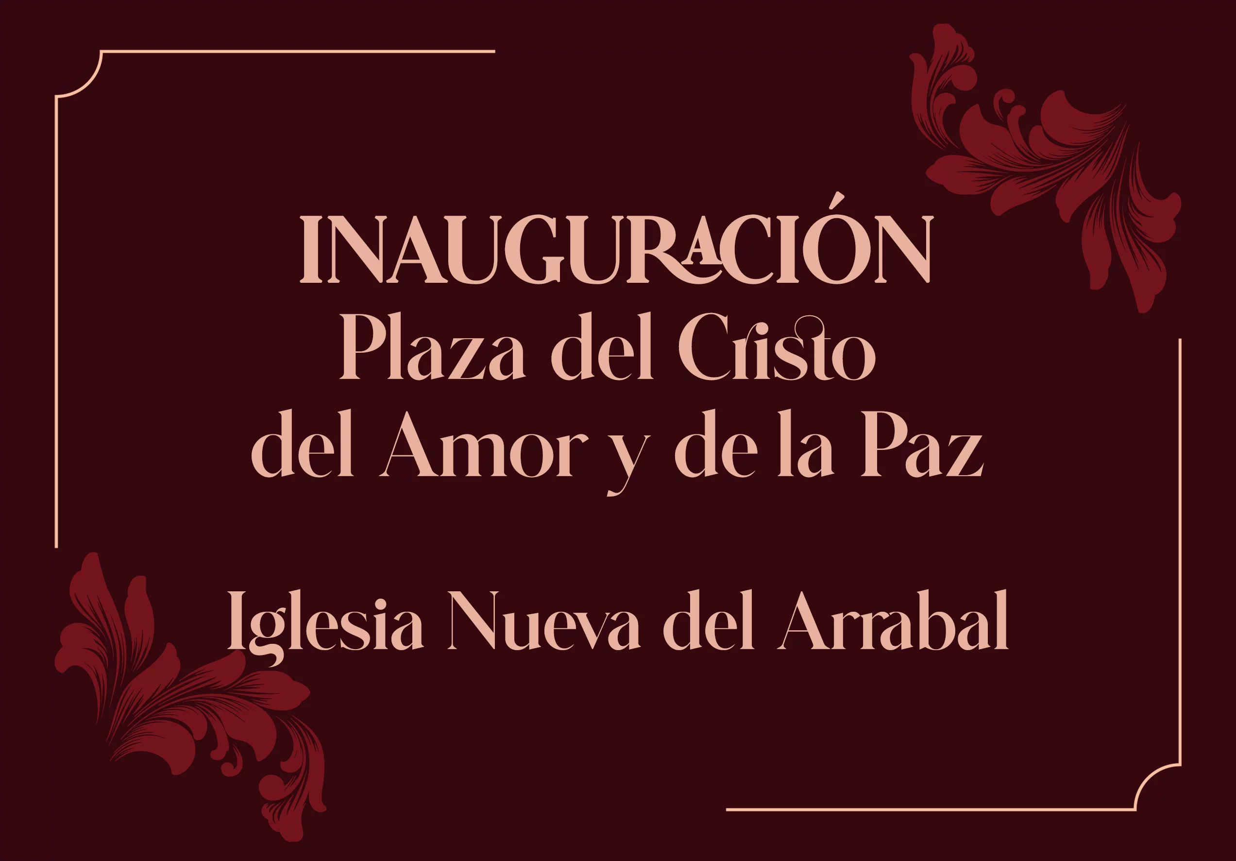 Inauguración Plaza del Cristo del Amor y de la Paz